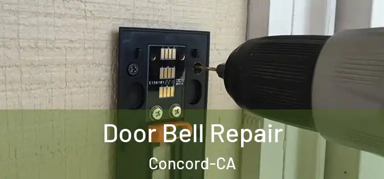  Door Bell Repair Concord-CA