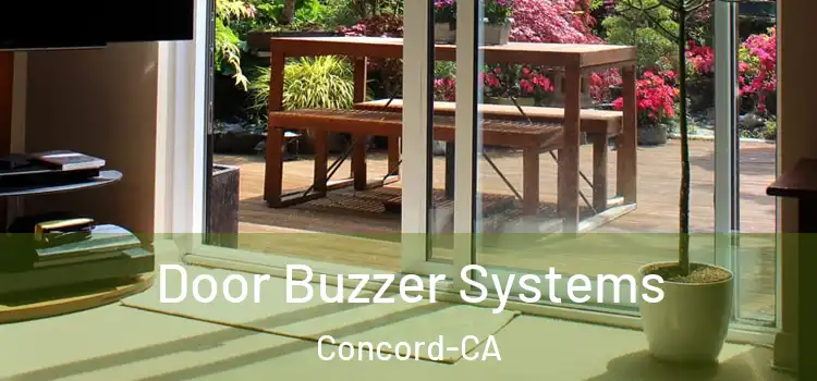 Door Buzzer Systems Concord-CA