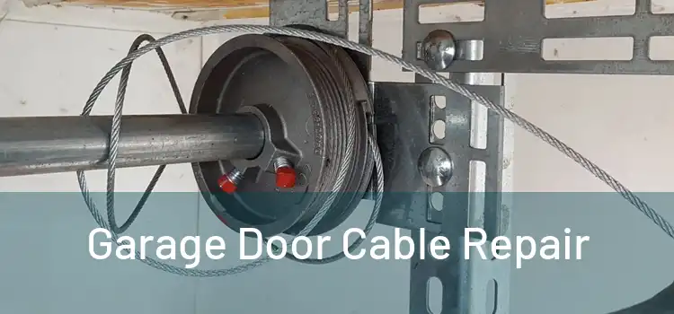  Garage Door Cable Repair 